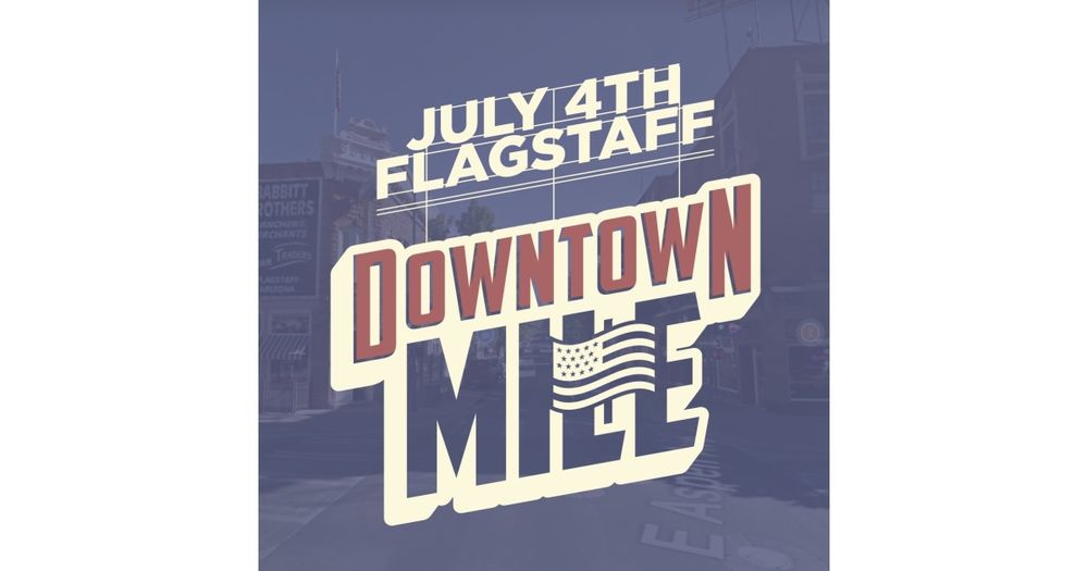 4th of July Flagstaff Downtown Mile