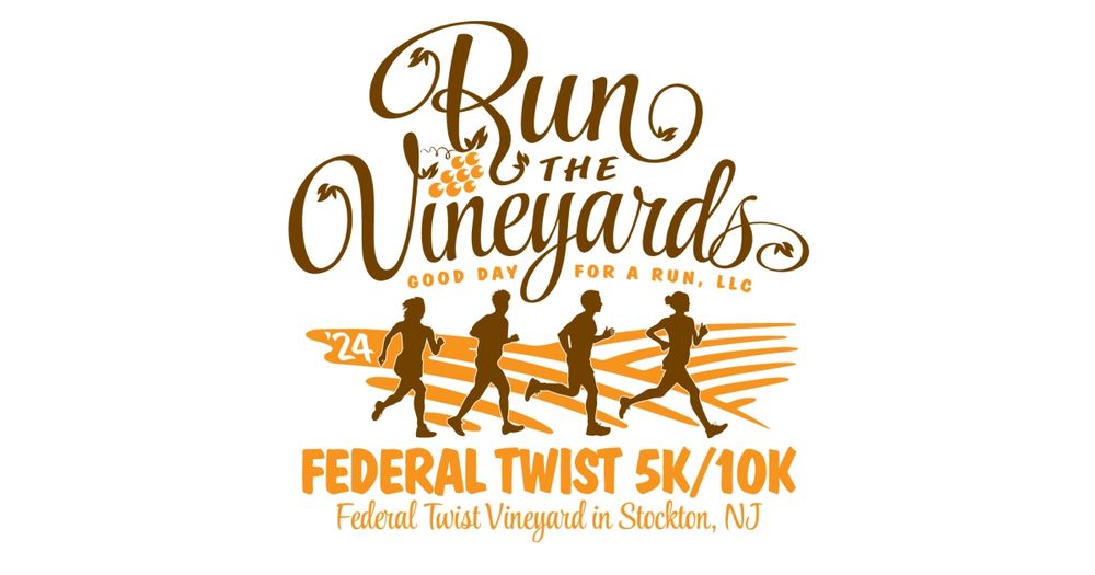 Run the Vineyards - Federal Twist 10K/5K