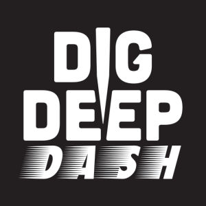 Dig Deep Dash 5K Run/Walk