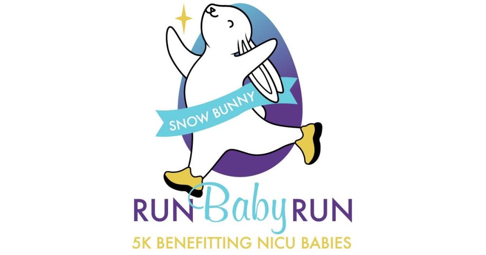 Run Baby Run 5K Benefiting NICU Babies
