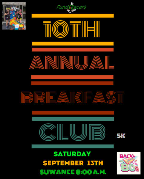 10th Annual Breakfast Club 5K