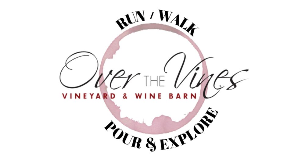 Over The Vines Wine Run/Walk