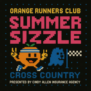 The Second Annual Orange Runners Club Summer Sizzle XC5k presented by Cindy Allen Insurance Agency.