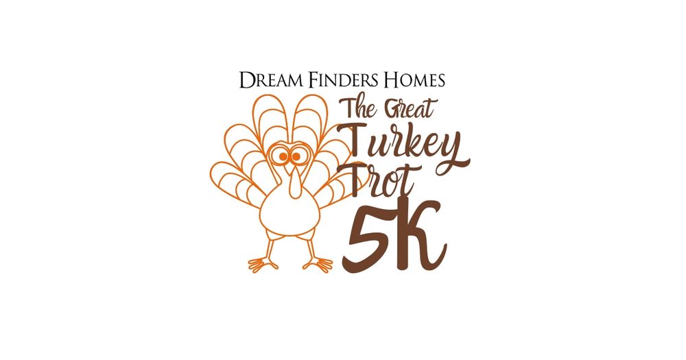 Dream Finders Homes Great Turkey Trot 5K