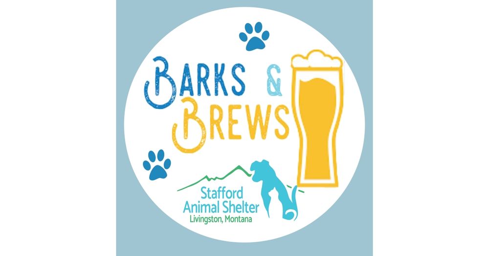 2025 Stafford Animal Shelter "Barks & Brews" 5K Fun Run & Doggie Walk - Livingston Montana