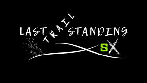 Last Trail Standing - 50K, 25K, 8 Miler, 5K