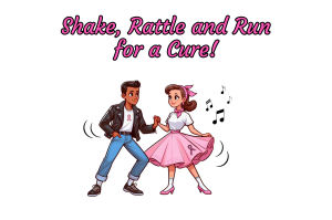 Shake, Rattle and Run for a Cure