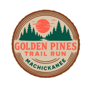 Golden Pines Trail Run at Machickanee