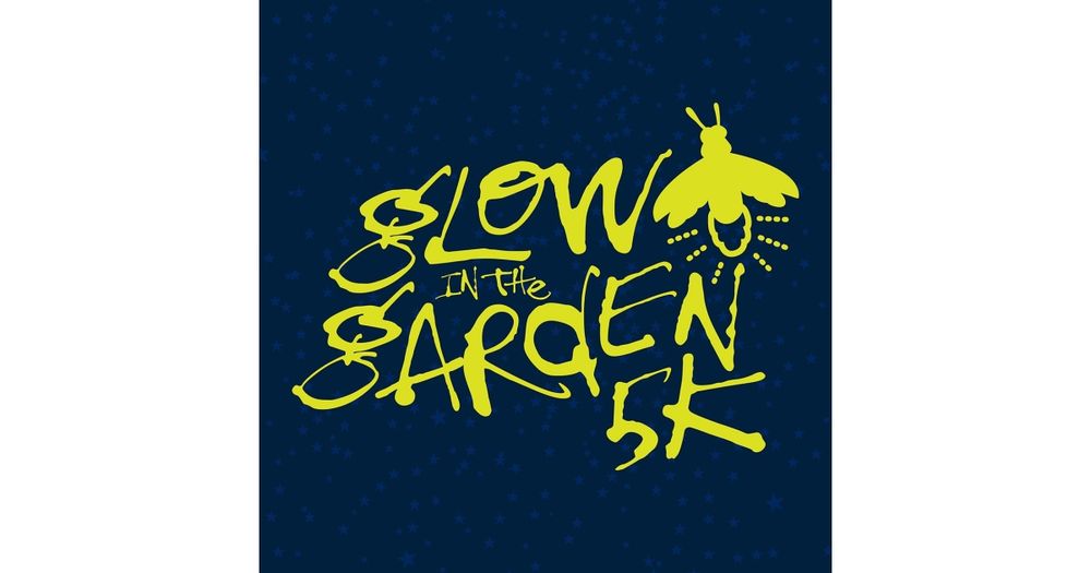 Glow in the Garden 5k
