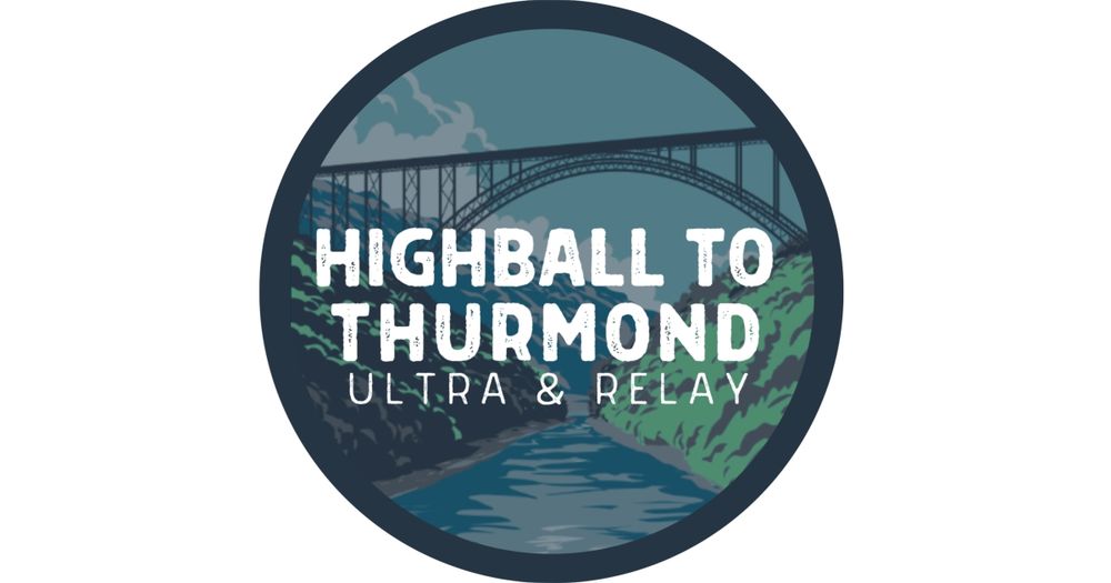 Highball to Thurmond Ultra & Relay