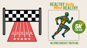HEALTHY BODY - HEALTHY MINDS: BACK TO SCHOOL 5K FUN RUN