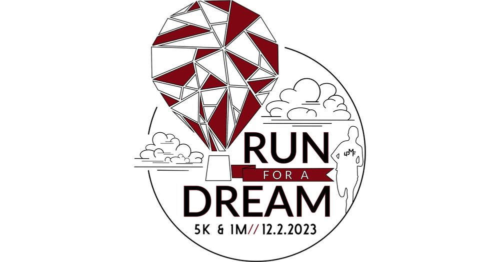 Run for a Dream 5K and 1M Fun Run