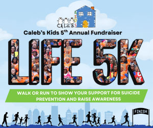 Caleb's Kids 5th Annual Life 5K
