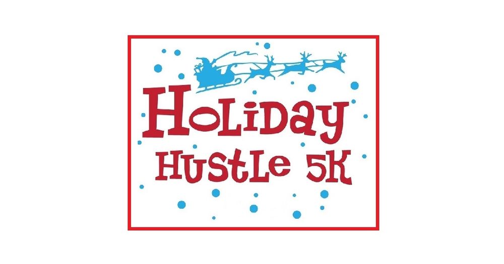 Holiday Hustle 5K Run