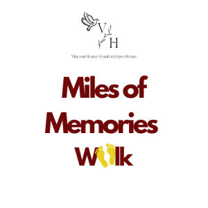 Vincent House Miles of Memories Annual Walk