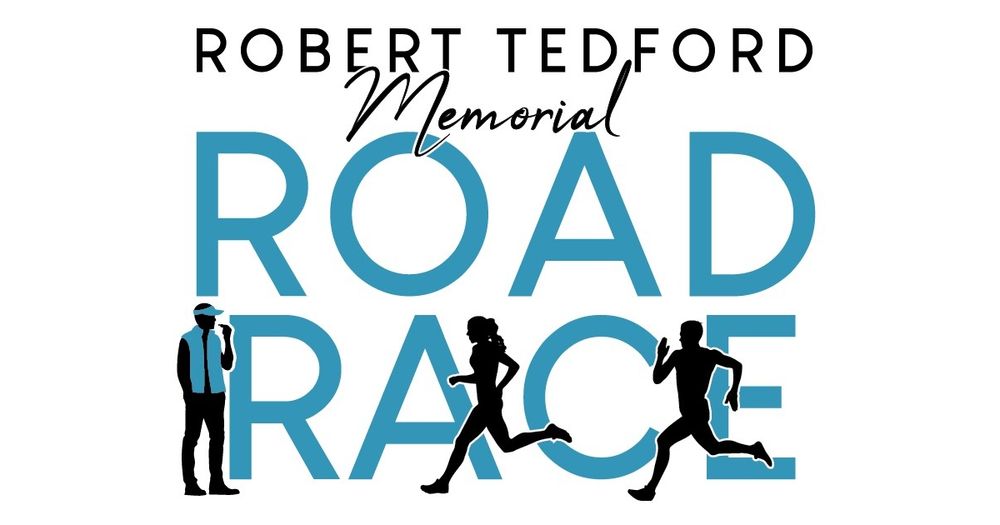 Robert Tedford Memorial Road Race (5th Annual)