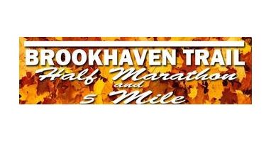 BROOKHAVEN TRAIL HALF MARATHON and 5 MILE