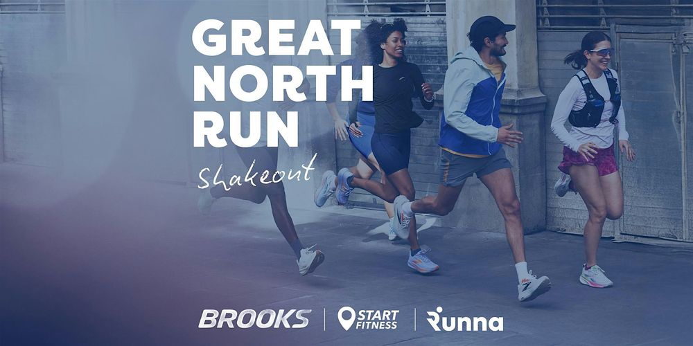 Brooks x Start Fitness x Runna -  Great North Run Shakeout