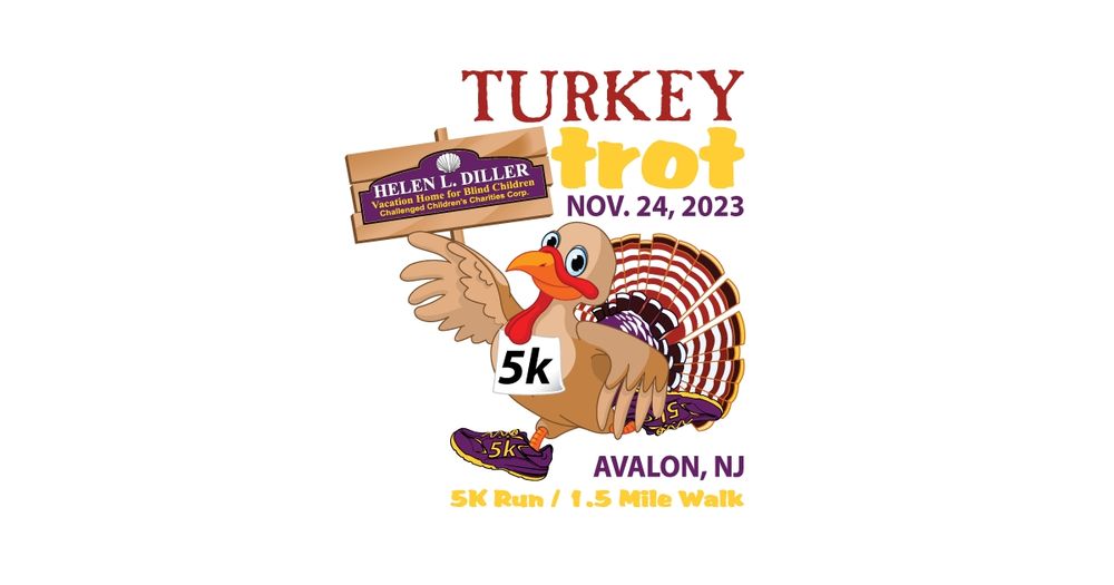 Helen L. Diller Vacation Home for Blind Children Turkey Trot 5K Run/1.5 Mile Walk