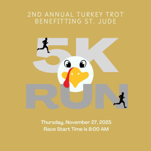2nd Annual 5K Turkey Trot benefiting St. Jude