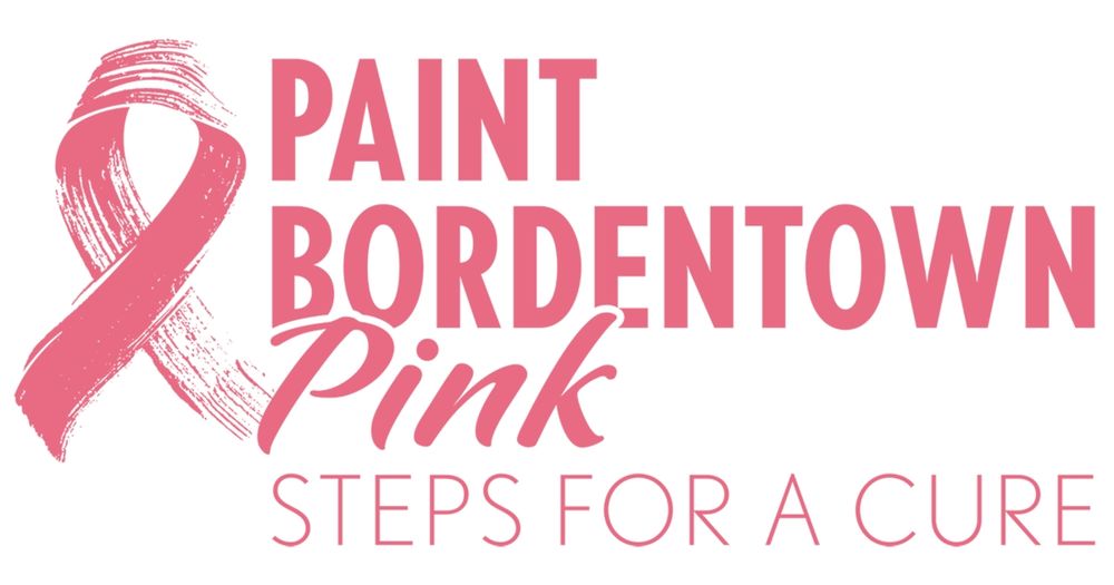 PAINT BORDENTOWN PINK: STEPS FOR A CURE