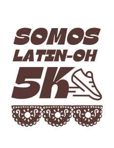 Somos Latin-OH 5k Run/ Walk