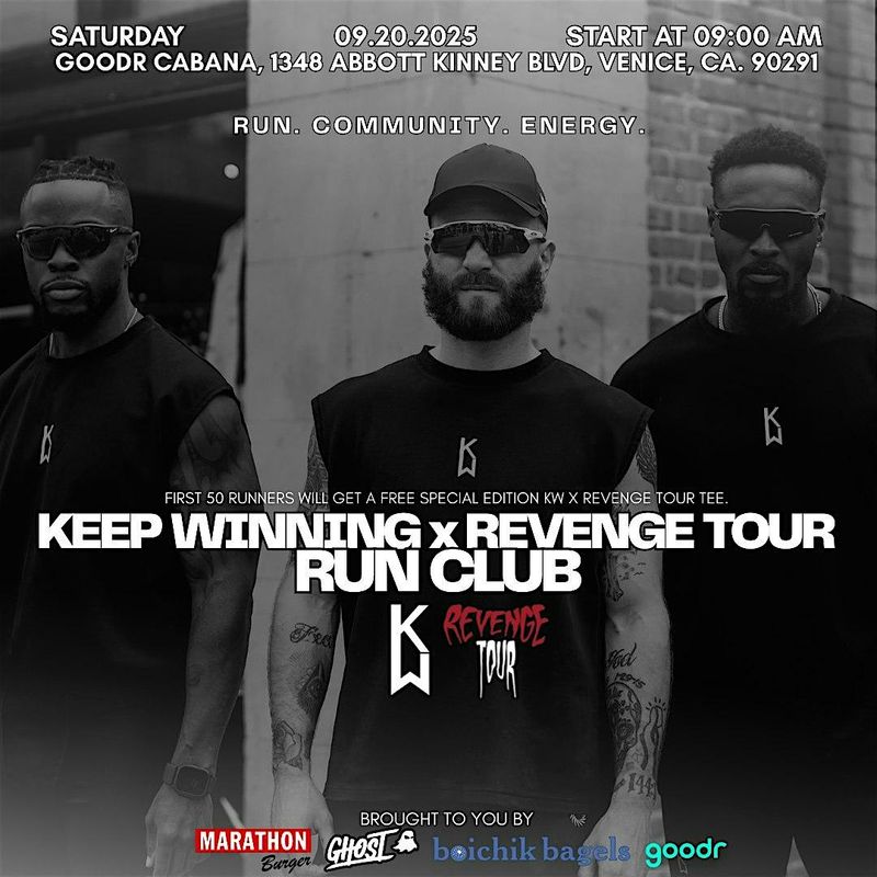 KEEP WINNING X REVENGE TOUR RUN CLUB