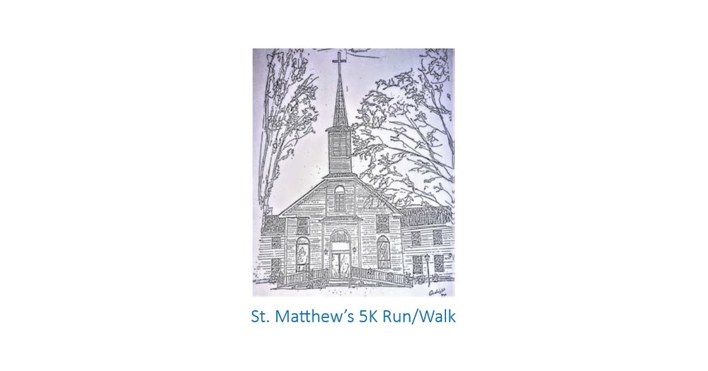 St. Matthew's 5K Run/Walk