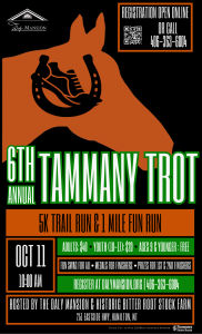 6th Annual Tammany Trot 5K & 1 Mile Fun Run