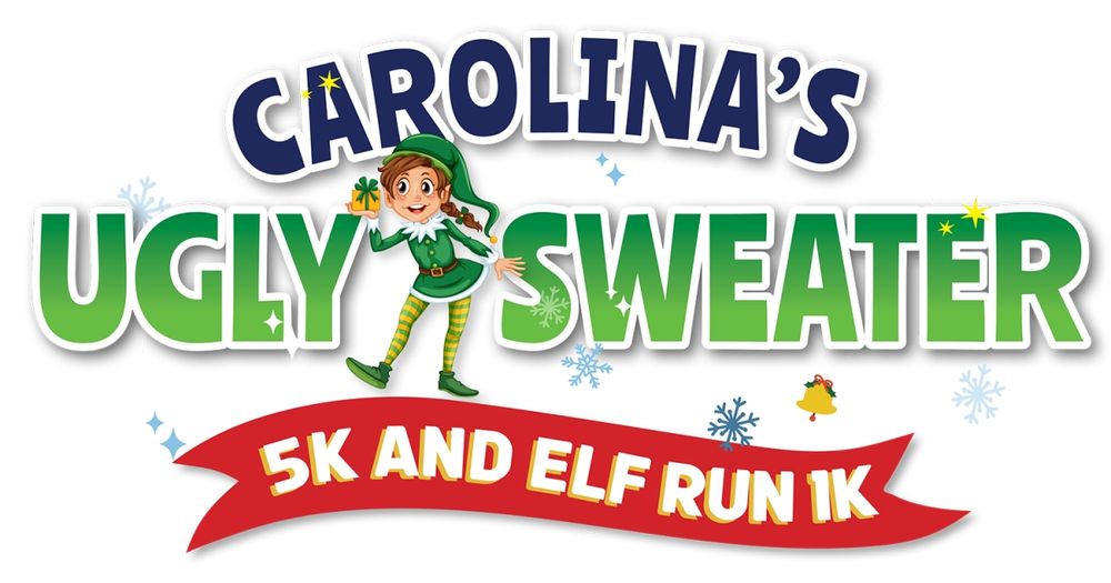 Carolina Ugly Sweater 5k Walk/Run & 1k Elf Run