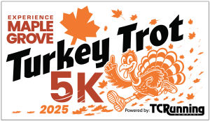 2025 Maple Grove Turkey Trot