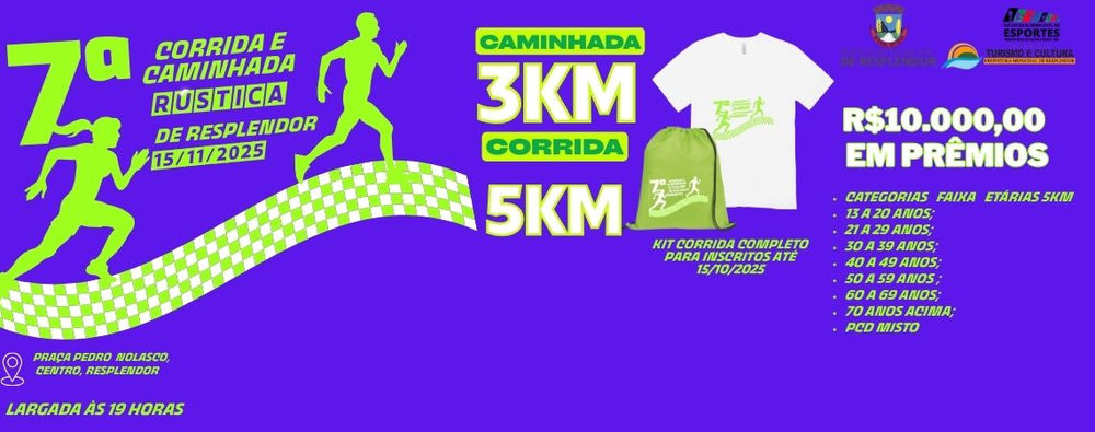 7ª CORRIDA E CAMINHADA RÚSTICA DE RESPLENDOR