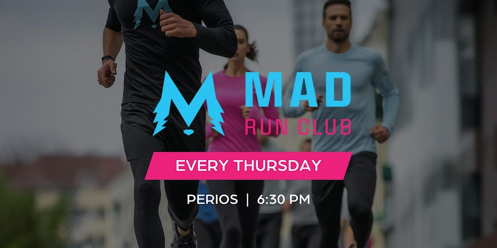 Mad Run Club by PERIOS