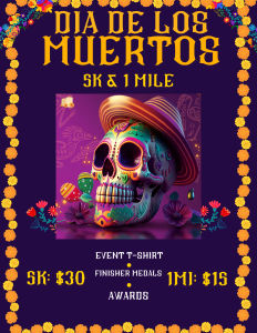 Dia De Los Muertos 5k & 1mile