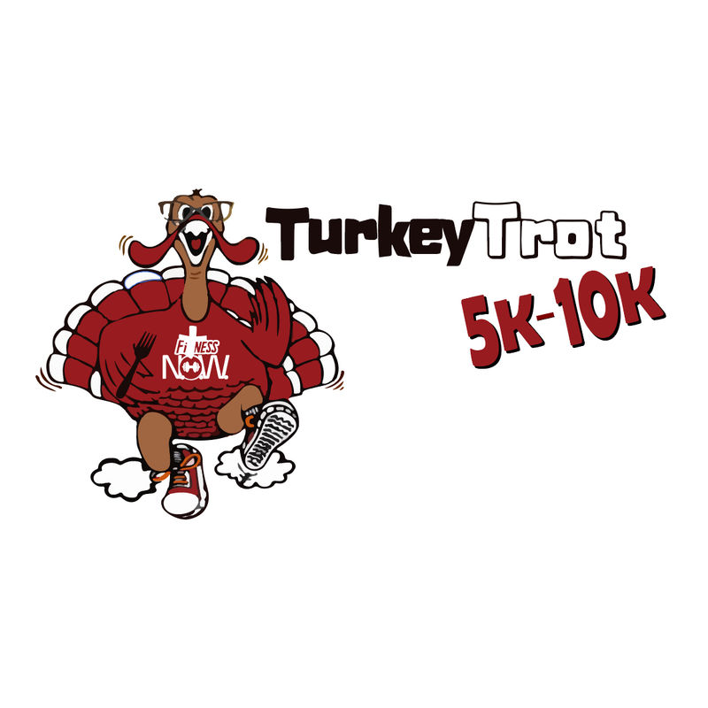 Fitness NOW Turkey Trot