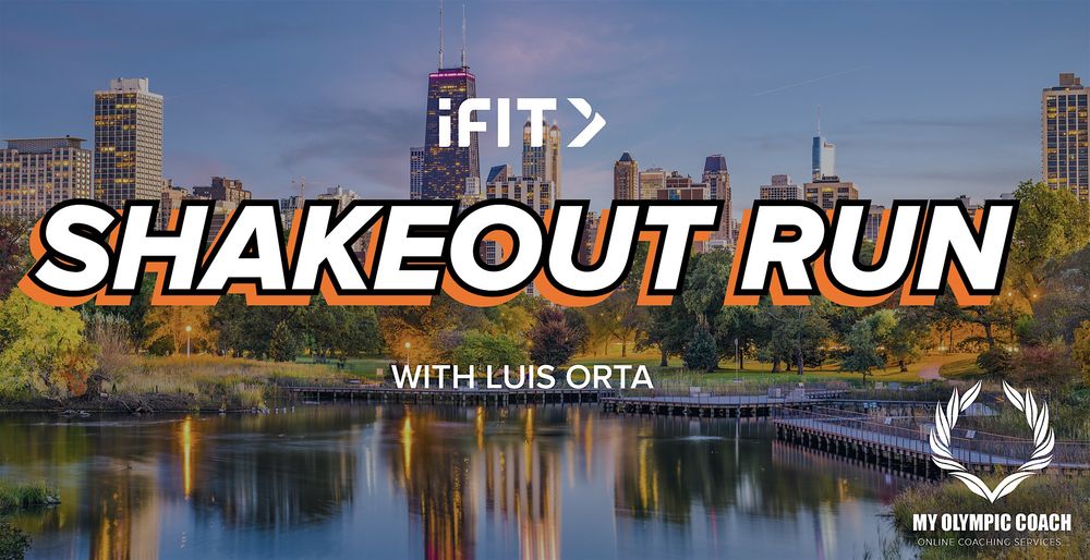 Chicago Marathon iFIT x Luis Orta Shakeout Run