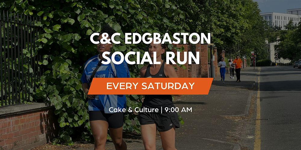 COFFEE & RUN: Edgbaston FREE Social Run by Cake & Culture