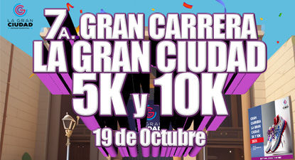 7a. Gran Carrera "La Gran Ciudad" 5K y 10K 2025