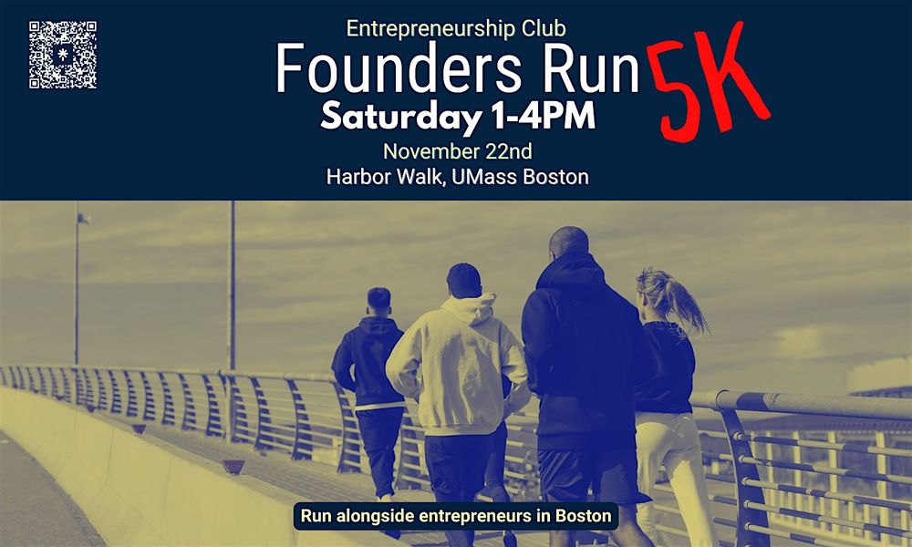 Founders Run 5K - UMass Boston Entrepreneurship Club