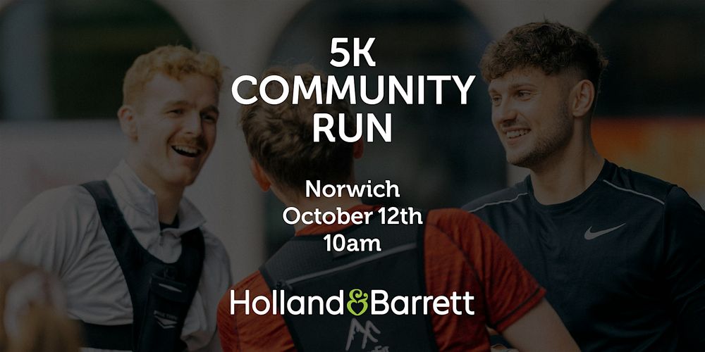 H&B Morrisons Norwich: Community 5k Run