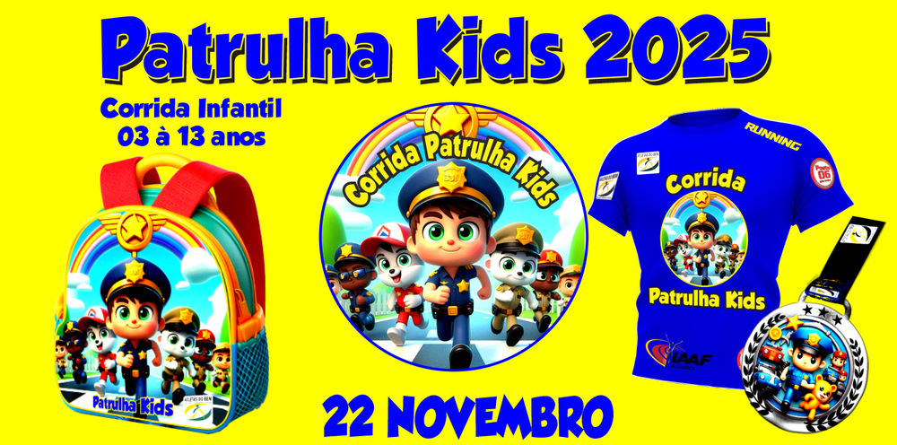 CORRIDA INFANTIL PATRULHA KIDS 2025