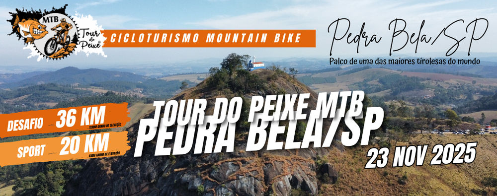 25º TOUR DO PEIXE MTB - ETAPA PEDRA BELA