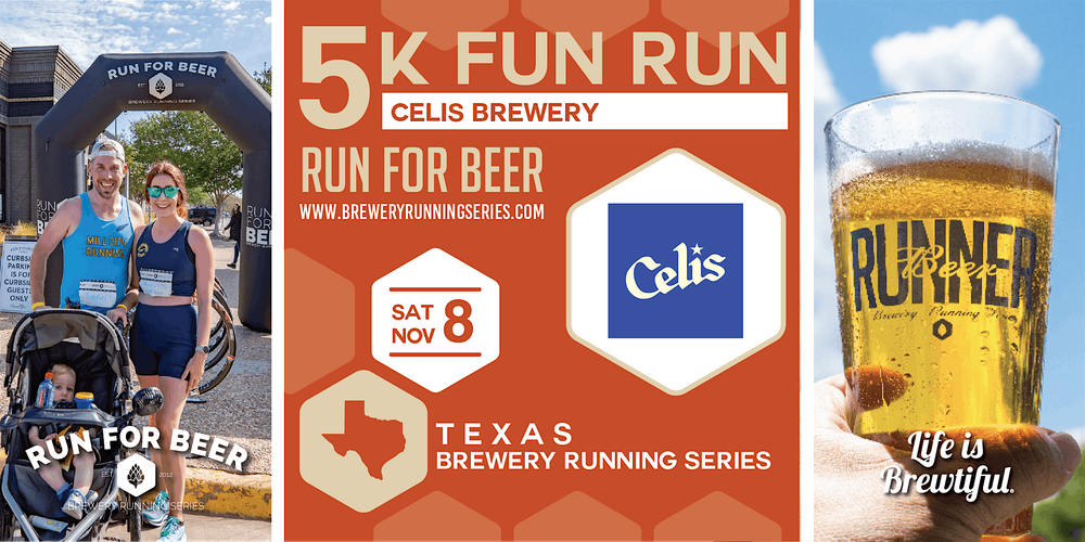 5k Beer Run x Celis Brewery | '25-'26 Texas Brewery Running Series