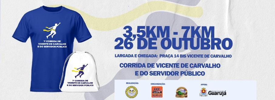 I Corrida de Vicente de Carvalho e do Servidor Público 3.5K e 7K