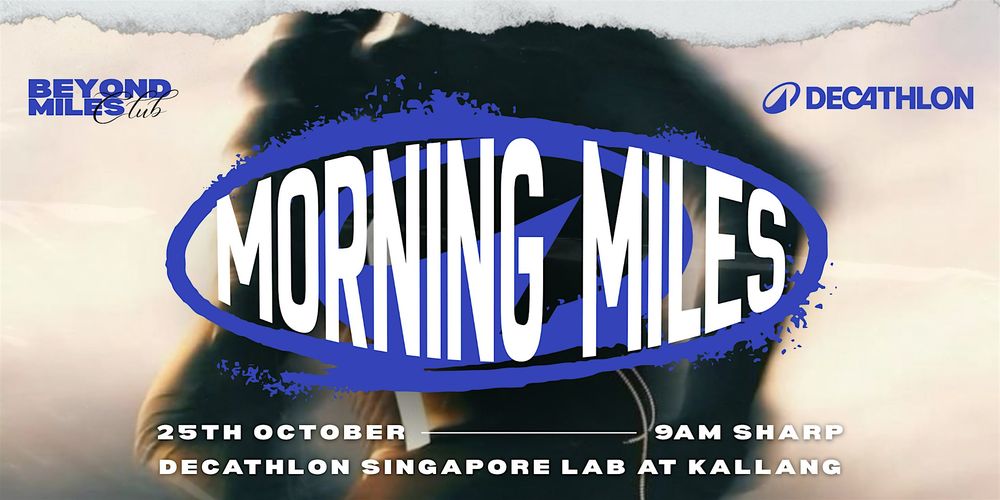 MORNING MILES