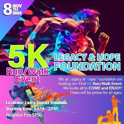 Legacy & Hope Foundation 5K RUN / WALK