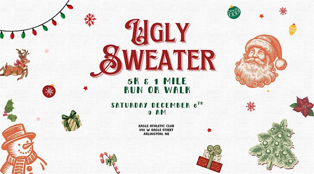 Ugly Sweater 5K & 1 Mile Run or Walk