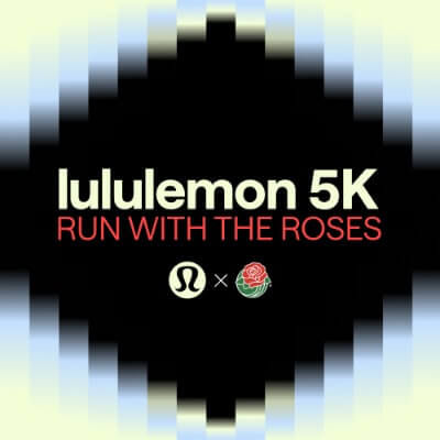 lululemon 5K Run with the Roses