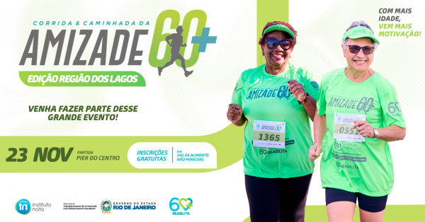 Corrida e Caminhada da Amizade 60+