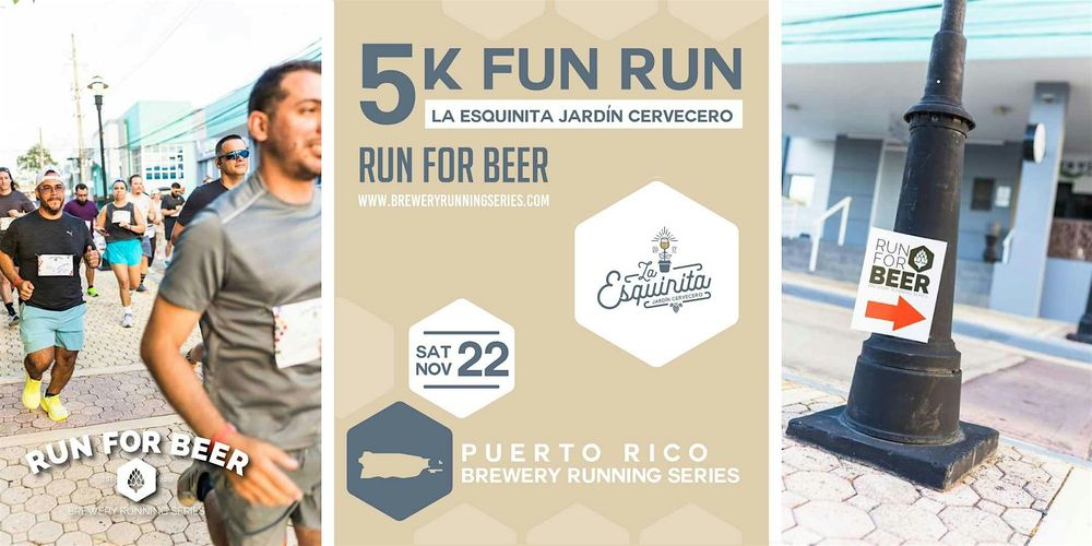 5K or 10K Beer Run x La Esquinita Jardín Cervecero | PR Brewery Run